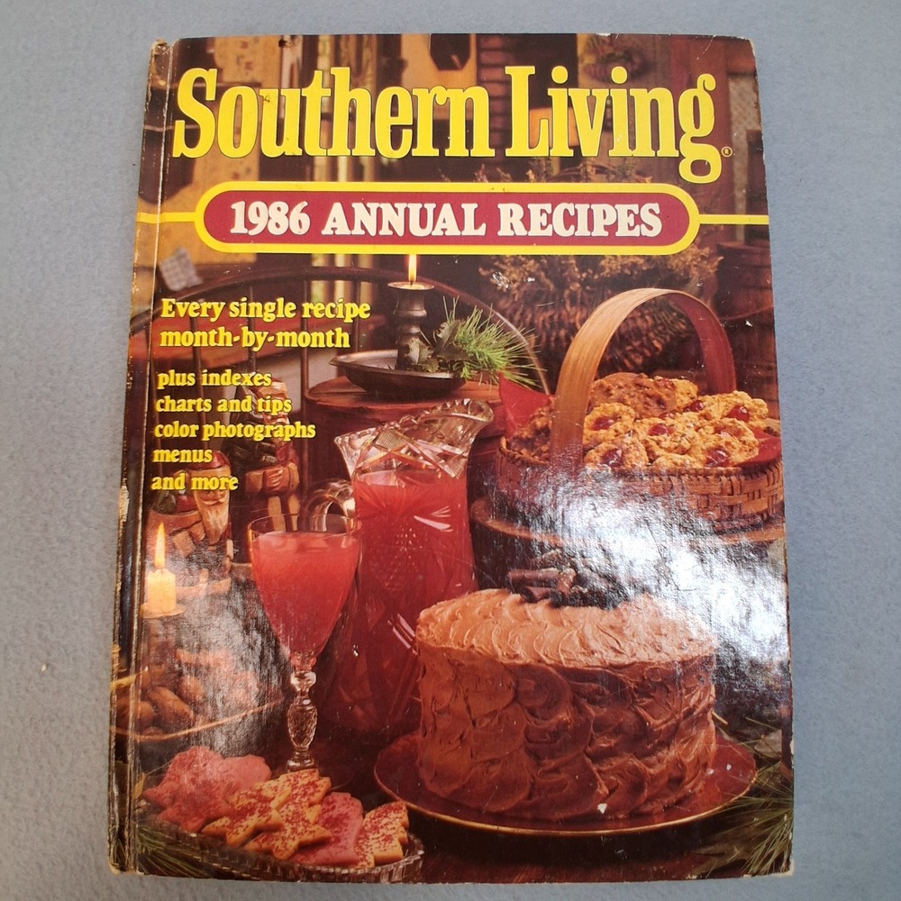 Southern Living 1986 Annual Recipes Oxmoor House 1986 Hardcover
